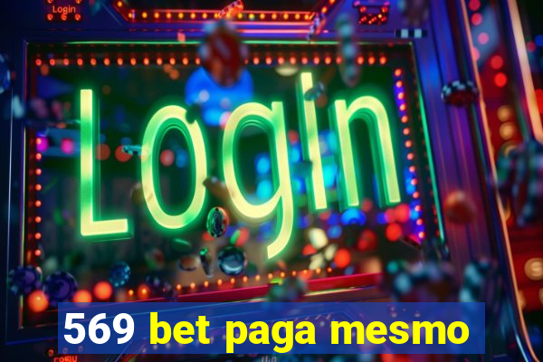 569 bet paga mesmo